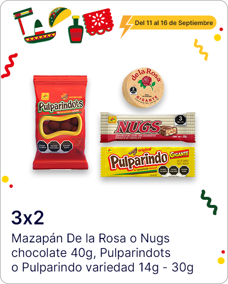 Mazapán De la rosa o Nugs chocolate 40g, Pulparindots o Pulparindo variedad 14g - 30g