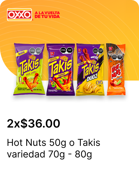 Hot Nuts  50g o Takis variedad 70g  80g