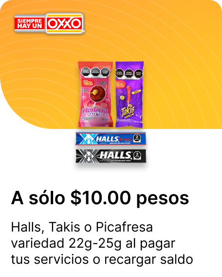 Halls Takis o Picafresa variedad 22g 25g al pagar tus servicios o recargar saldo