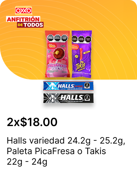 Halls variedad 24.2g a 25.2g o Paleta PicaFresa o Takis 22g a 24g